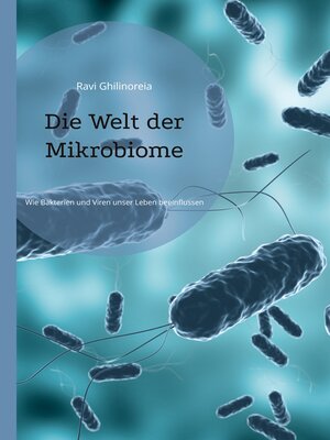 cover image of Die Welt der Mikrobiome